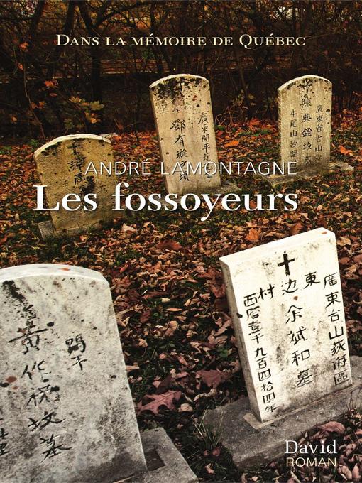 Title details for Les fossoyeurs by André Lamontagne - Available